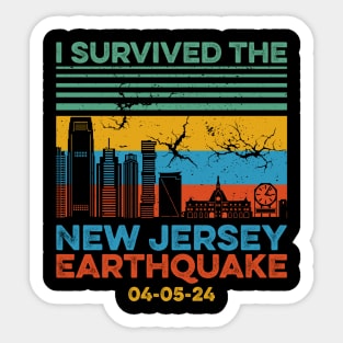 Did You Feel That New Jersey Earthquake April 5 2024 Gift For Men Women Sticker